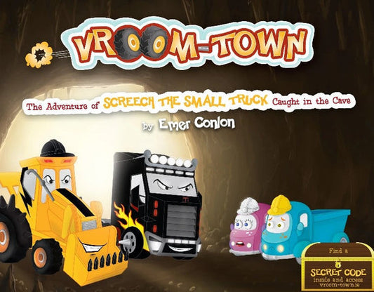 Vroom-Town: The Adventure of Screech the Small Truck Caught in the Cave - kidscars.ie