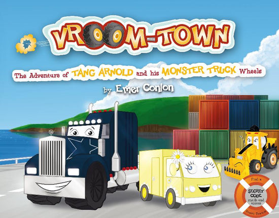 Vroom-Town: The Adventure of Tang Arnold and his Monster Truck Wheels - kidscars.ie